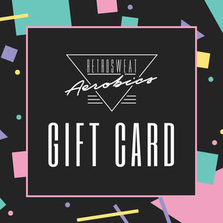 Gift Card for the Retrosweat Mall